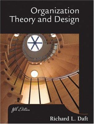 Organization Theory and Design 032415691X Book Cover