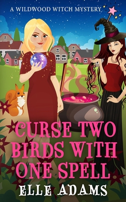 Curse Two Birds with One Spell 191658411X Book Cover