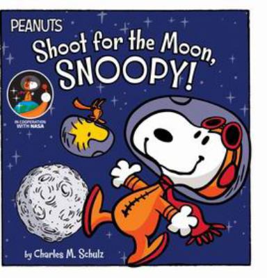 Hardcover Shoot for the Moon, Snoopy! Book