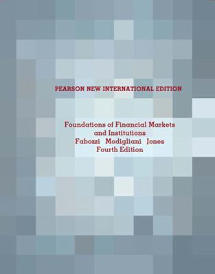 Foundations of Financial Markets and Institutio... 1292021772 Book Cover