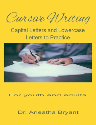 Cursive Writing: Capital Letters and Lowercase ... B09BL8BD8K Book Cover