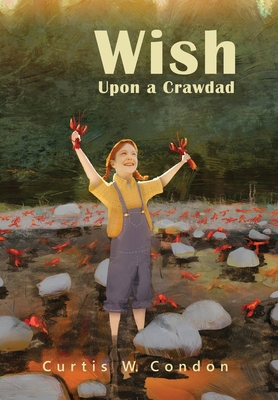 Wish Upon a Crawdad B09TQ883YJ Book Cover
