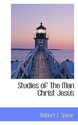 Studies of the Man Christ Jesus 111743253X Book Cover