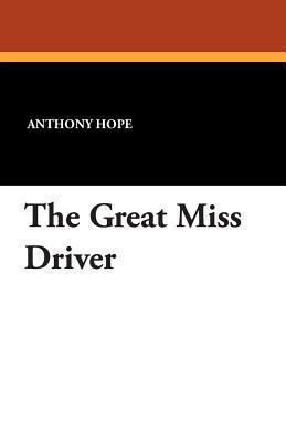The Great Miss Driver 1434416798 Book Cover