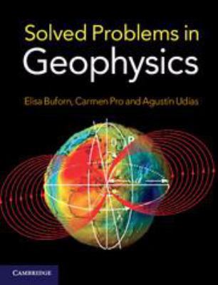 Solved Problems in Geophysics 1139061941 Book Cover