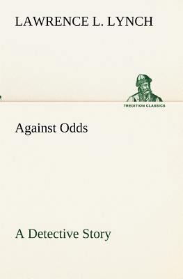 Against Odds A Detective Story 3849173240 Book Cover
