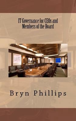 IT Governance for CEOs and Members of the Board 1475035381 Book Cover
