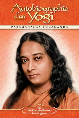 Autobiographie D'Un Yogi [French] 0876121970 Book Cover