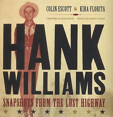 Hank Williams: Snapshots from the Lost Highway 1903985110 Book Cover