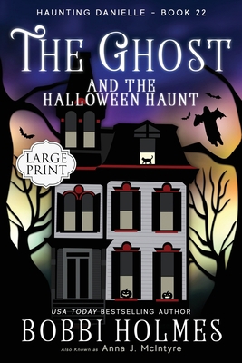 The Ghost and the Halloween Haunt [Large Print] 1949977536 Book Cover