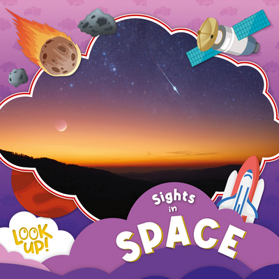 Sights in Space B0GH2CKDM2 Book Cover
