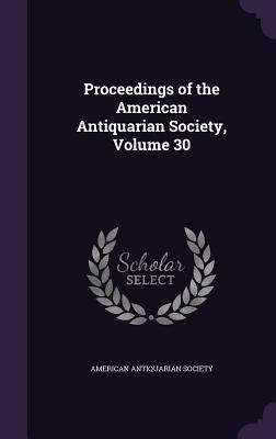 Proceedings of the American Antiquarian Society... 1357296401 Book Cover