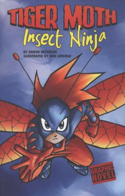 Insect Ninja (Graphic Fiction: Tiger Moth) 140621664X Book Cover