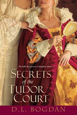 Secrets of the Tudor Court B005IUMGZO Book Cover