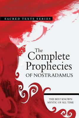 The Complete Prophecies of Nostradamus 1461116139 Book Cover