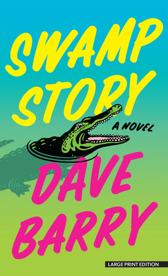 Swamp Story [Large Print] 1420516353 Book Cover