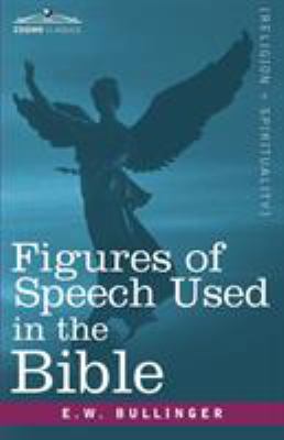 Figures of Speech Used in the Bible 161640759X Book Cover