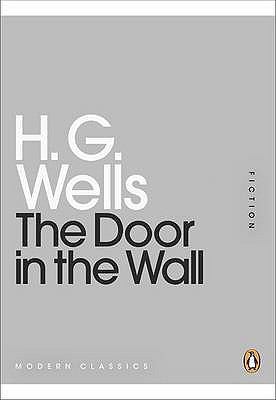 Mini Modern Classics the Door in the Wall 0141196262 Book Cover