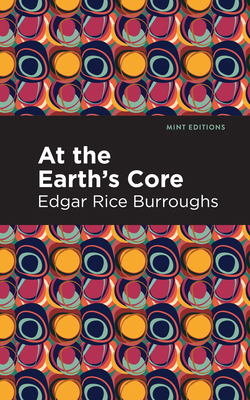 At the Earth's Core 1513272144 Book Cover