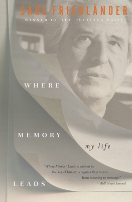 Where Memory Leads: My Life 1635420490 Book Cover