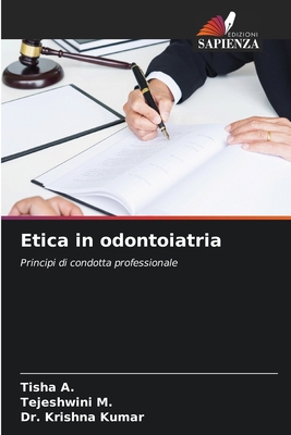 Etica in odontoiatria [Italian] 6209033423 Book Cover