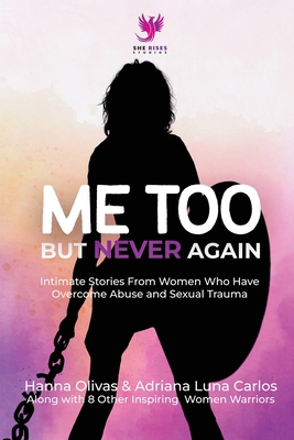 Me Too But Never Again: Intimate Stories From W... B0BNTVYKFR Book Cover