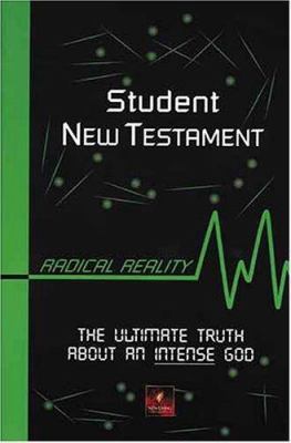 Radical Reality - Student New Testament (New Li... 0842353976 Book Cover