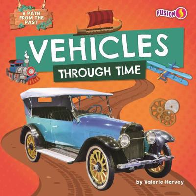 Vehicles Through Time B0HL3L4Y4Z Book Cover