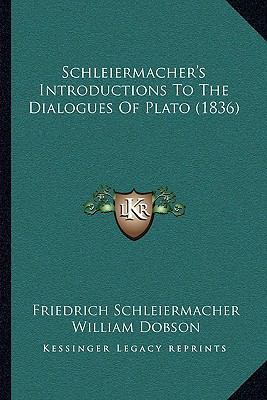 Schleiermacher's Introductions to the Dialogues... 1164943561 Book Cover