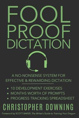Fool Proof Dictation: A No-Nonsense System for ... 1973191598 Book Cover