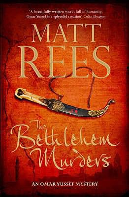 The Bethlehem Murders. Matt Rees 1843546035 Book Cover