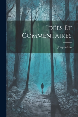 Idées et commentaires [French] 1021479918 Book Cover