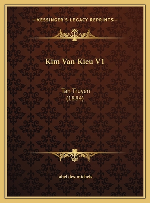 Kim Van Kieu V1: Tan Truyen (1884) [Spanish] 1169764797 Book Cover
