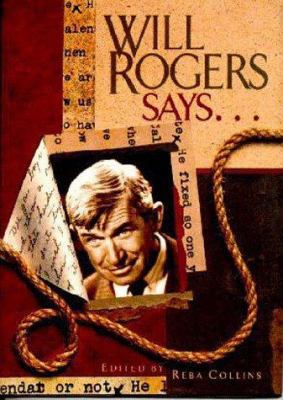 Will Rogers Says...Favorite Quotations 0963288210 Book Cover