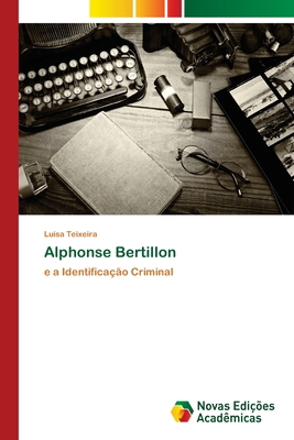 Alphonse Bertillon [Portuguese] 6139614473 Book Cover