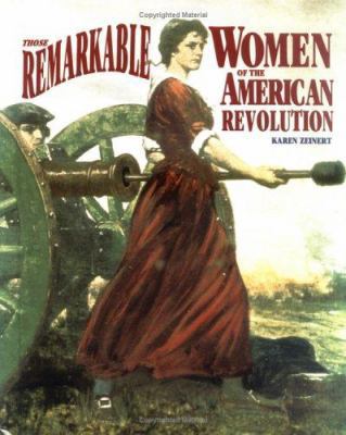 Remarkable Women/Amer Revolu. 1562946579 Book Cover