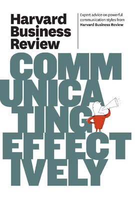 Harvard Business Review on Communicating Effect... 1422162516 Book Cover