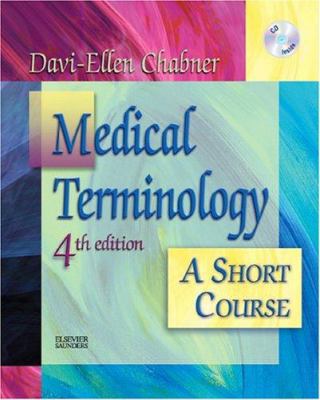 Medical Terminology: A Short Course [With CDROM] 1416001654 Book Cover