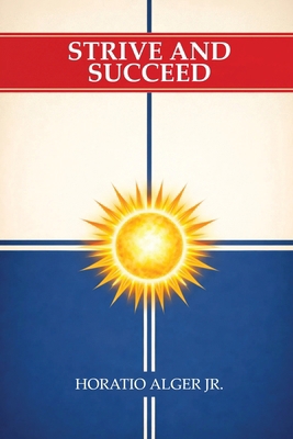 Strive and Succeed 1434483584 Book Cover