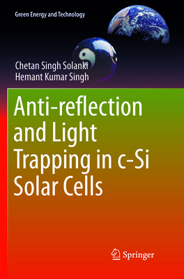 Anti-Reflection and Light Trapping in C-Si Sola... 9811352267 Book Cover