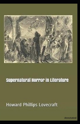 Supernatural Horror in Literature: Annotated B0851L9N8J Book Cover