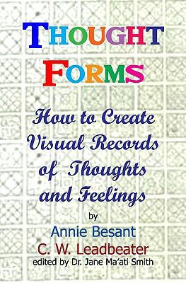 Thought Forms: How To Create Visual Records Of ... 1438267339 Book Cover