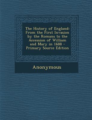 The History of England: From the First Invasion... 1287943985 Book Cover