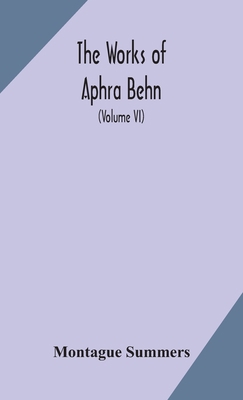 The Works Of Aphra Behn (Volume Vi) 9354170110 Book Cover