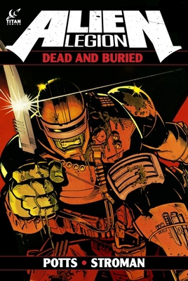 Alien Legion: Dead and Buried 1782760687 Book Cover