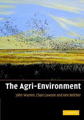 The Agri-Environment 0521614880 Book Cover