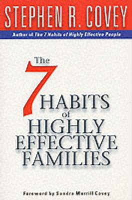 The 7 Habits of Highly Effective Families 0684860082 Book Cover
