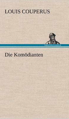 Die Komodianten [German] 3847245716 Book Cover
