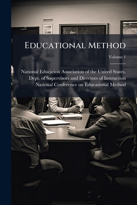 Educational Method; Volume 1 1246312522 Book Cover
