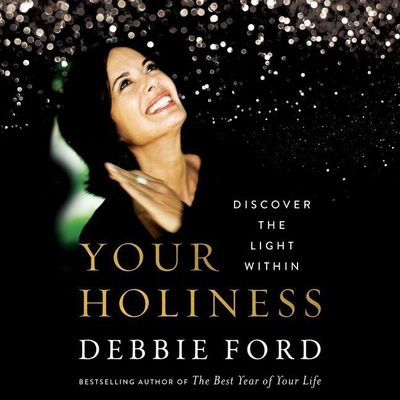 Your Holiness Lib/E: Discover the Light Within 1538501864 Book Cover